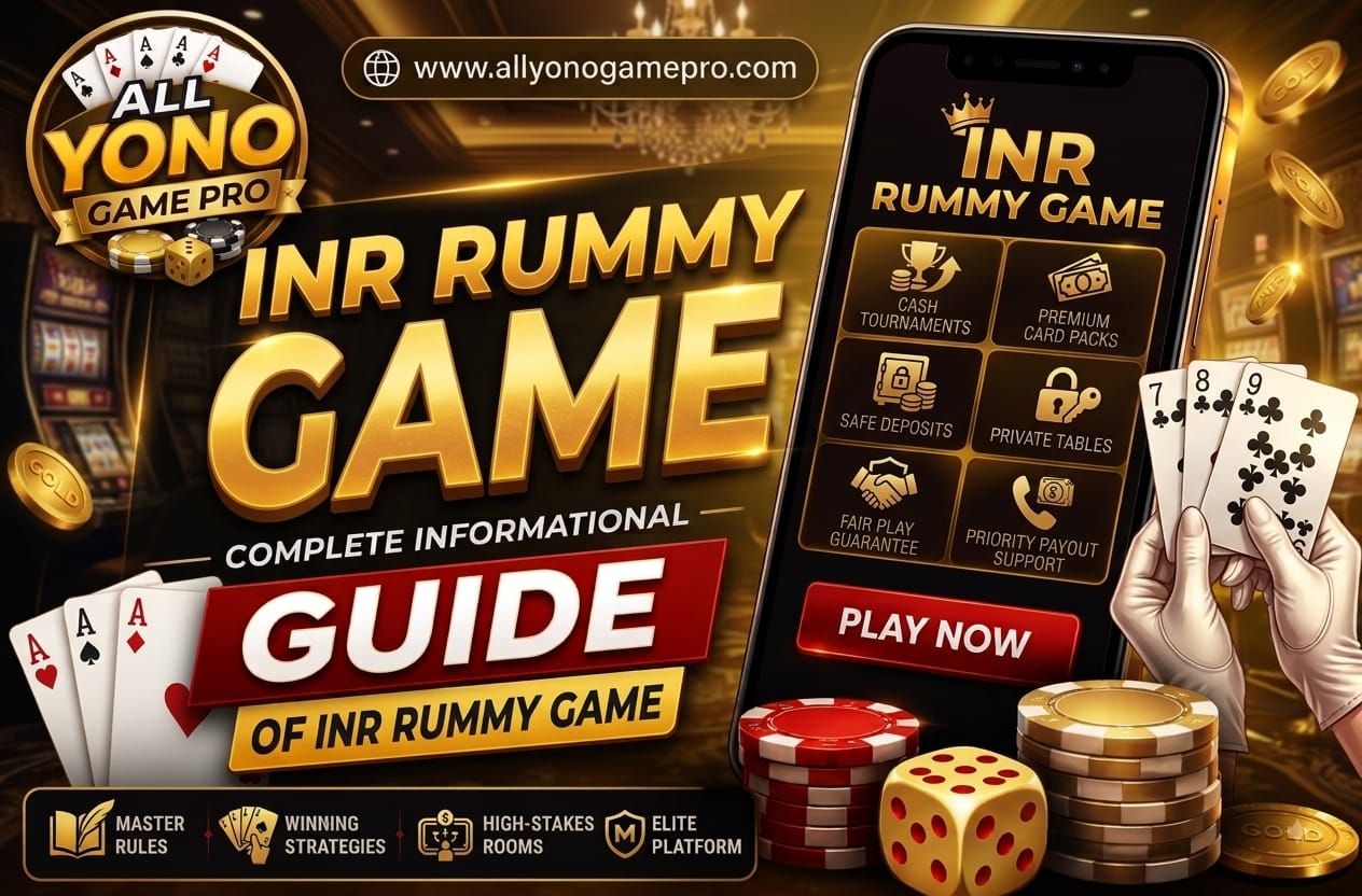 INR Rummy Game: A Complete Guide to Online Rummy, Rules, Features and Responsible Play