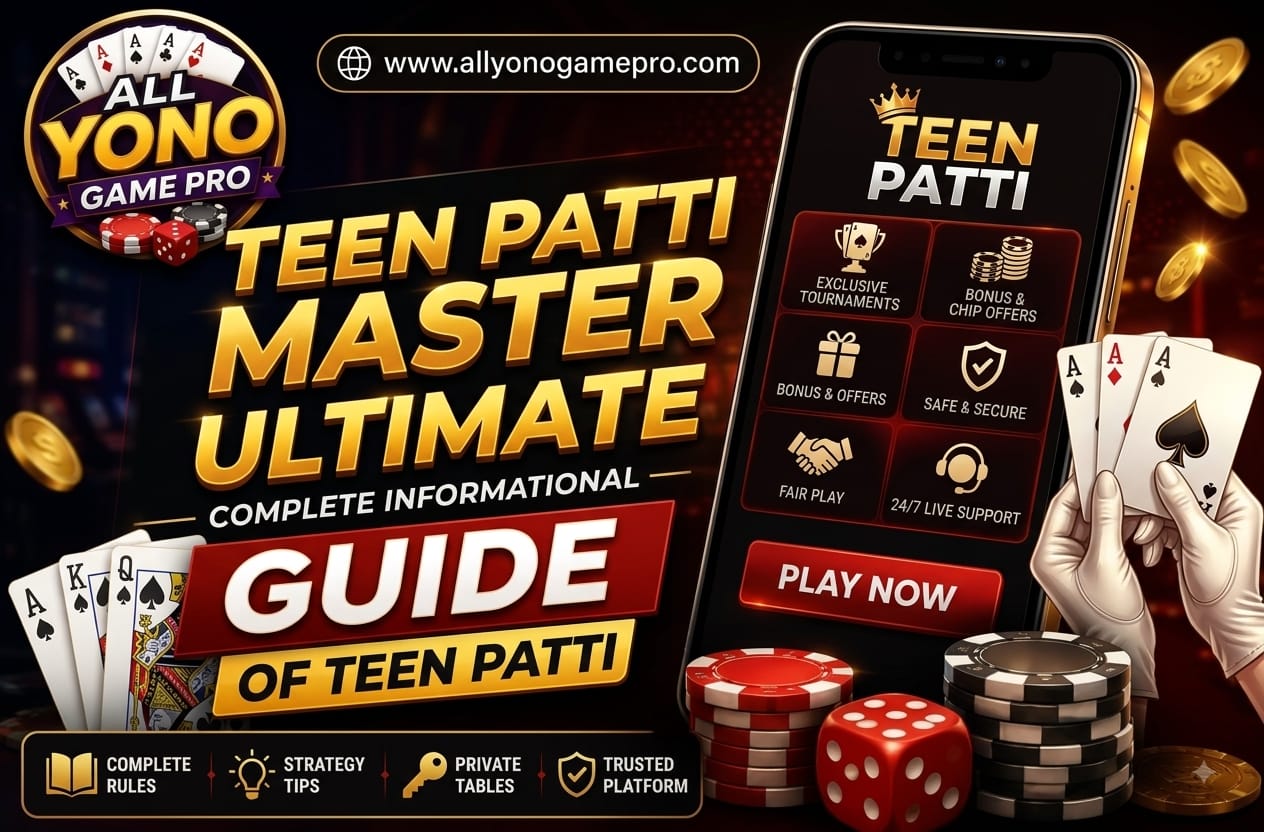 Teen Patti Master: Explore Exciting Online Card Games and New Yono Apps